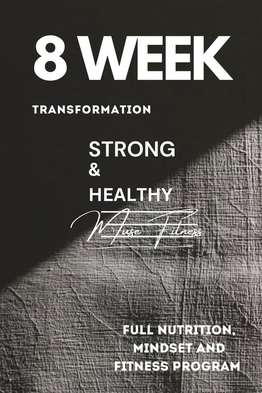 8 WEEK STRONG AND HEALTHY